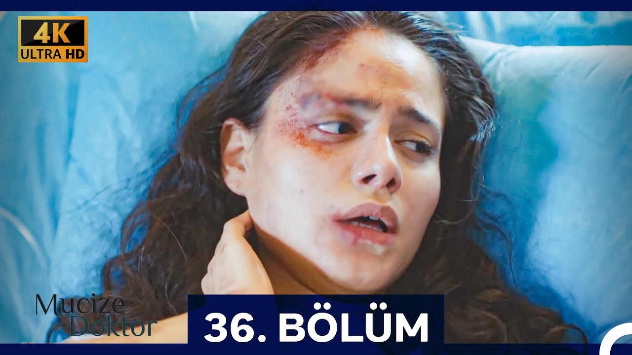 Mucize Doktor 36. Bölüm (4K)