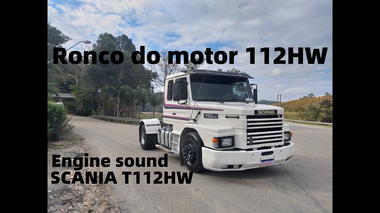 Ronco de motor do 112hw | Scania T 112HW Engine sound