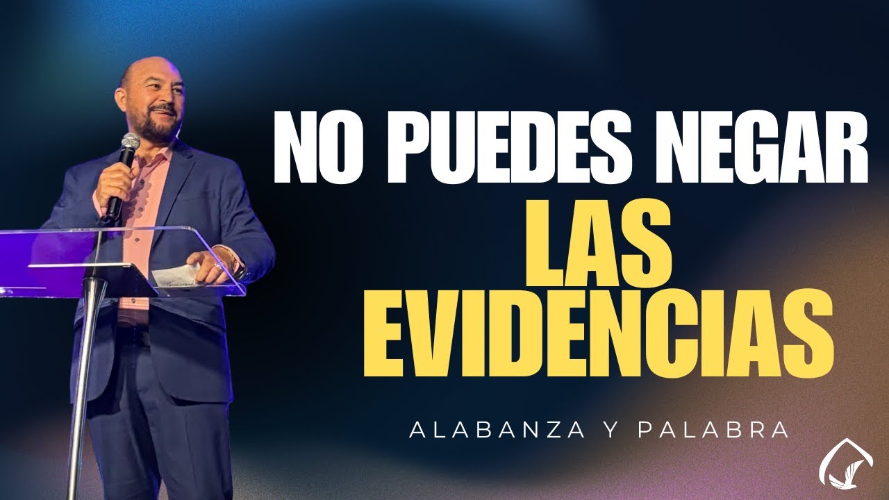 No Puedes Negar Las Evidencias - Apóstol Jenar Orantes | Casa de Gracia