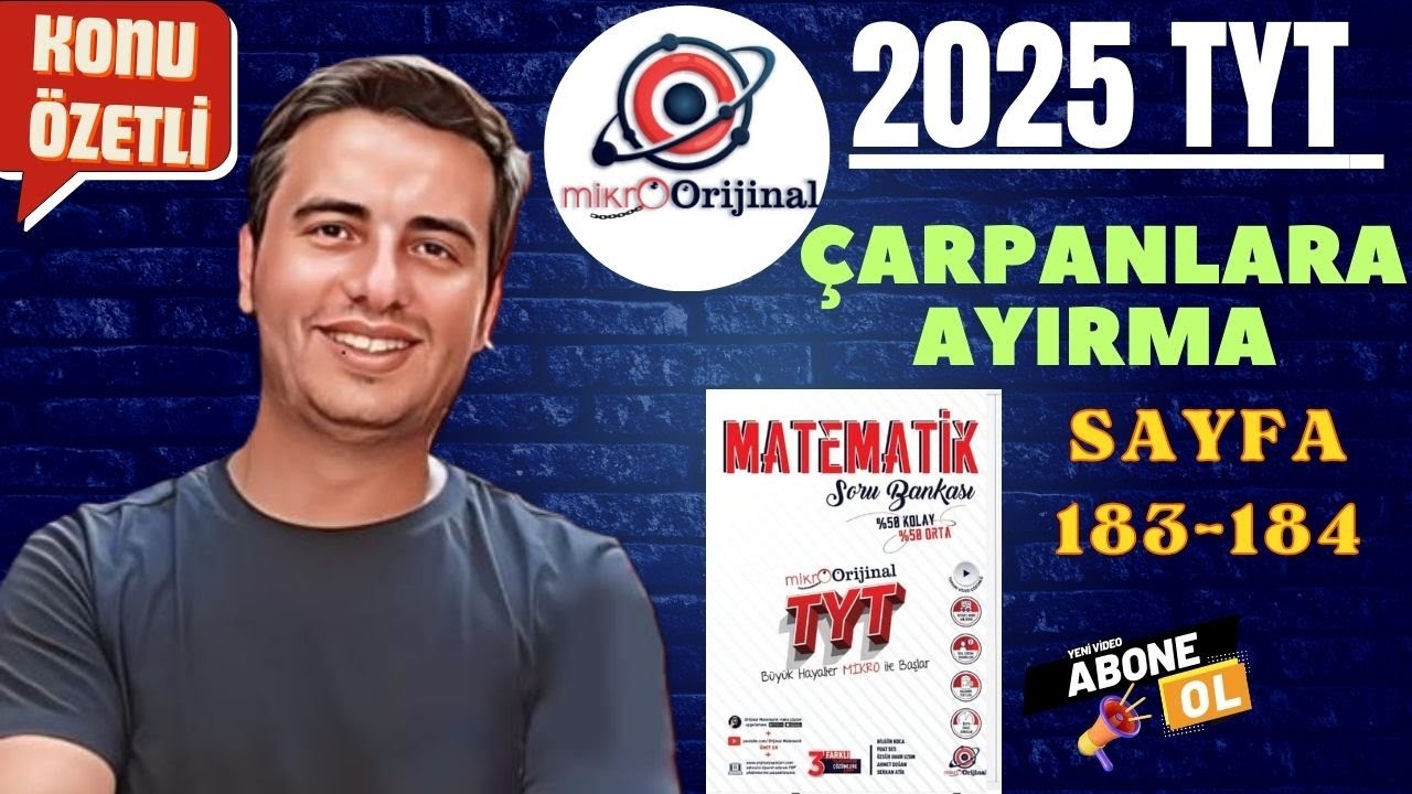 ÇARPANLARA AYIRMA / SAYFA 183-184 / 2024 - 2025 / MİKRO ORİJİNAL YAYINLARI TYT MATEMATİK ÇÖZÜMLERİ