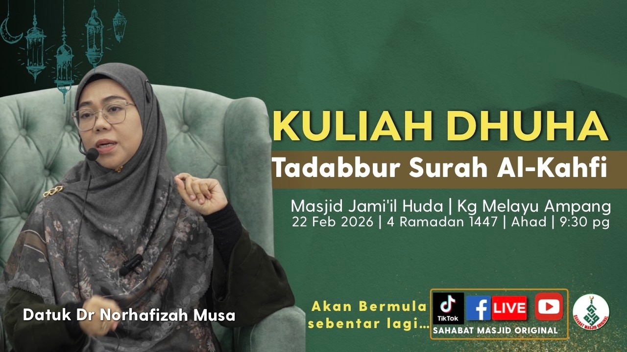 Datuk Dr Norhafizah Musa - Tadabbur Surah Al-Kahfi Ayat 30