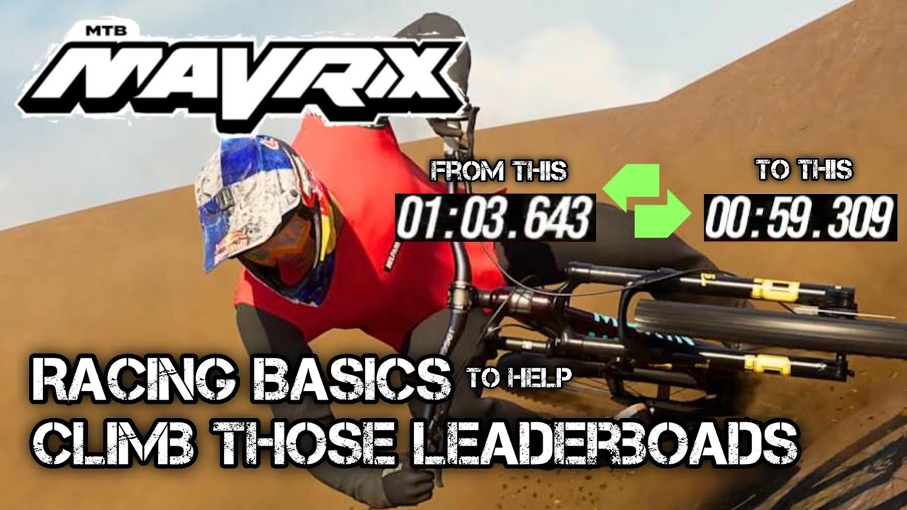 Mavrix Racing Basics - Mavrix by Matt Jones