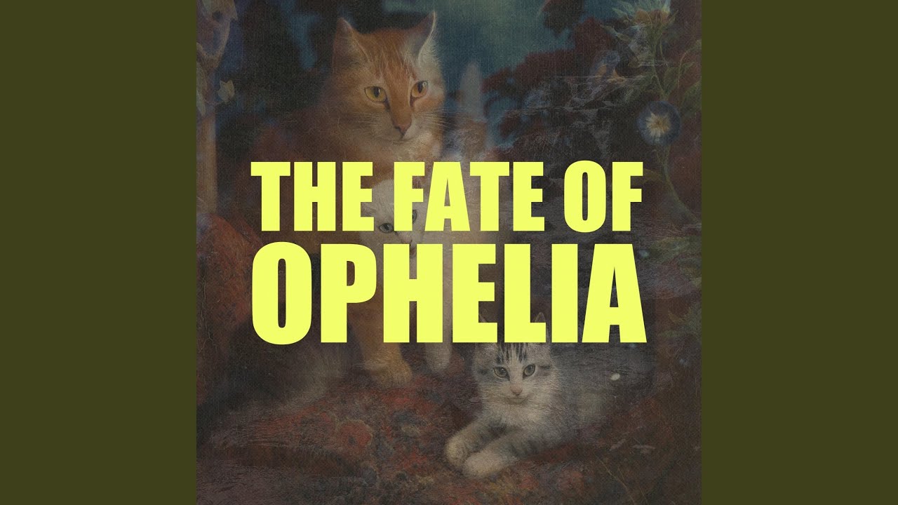 The Fate of Ophelia