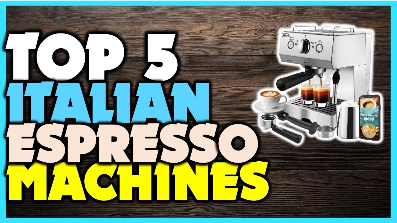 🔶Top 5 Italian Espresso Machines 🏆 Best Italian Espresso Machines
