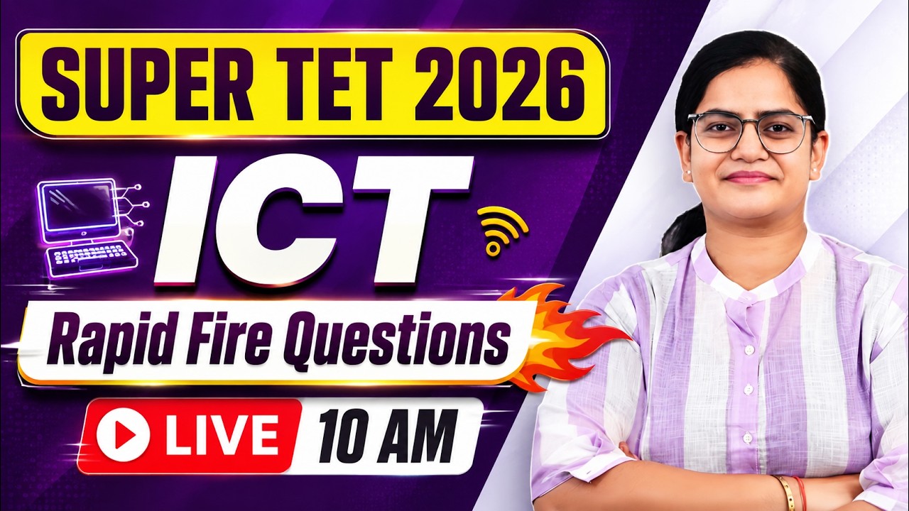 SUPER TET 2026 ICT Rapid Fire Questions | ICT Top MCQs | SUPER TET ICT Practice Class | Kirti Singh