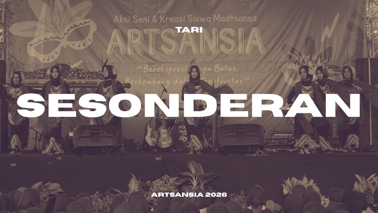Tari Sesonderan | ARTSANSIA 2026