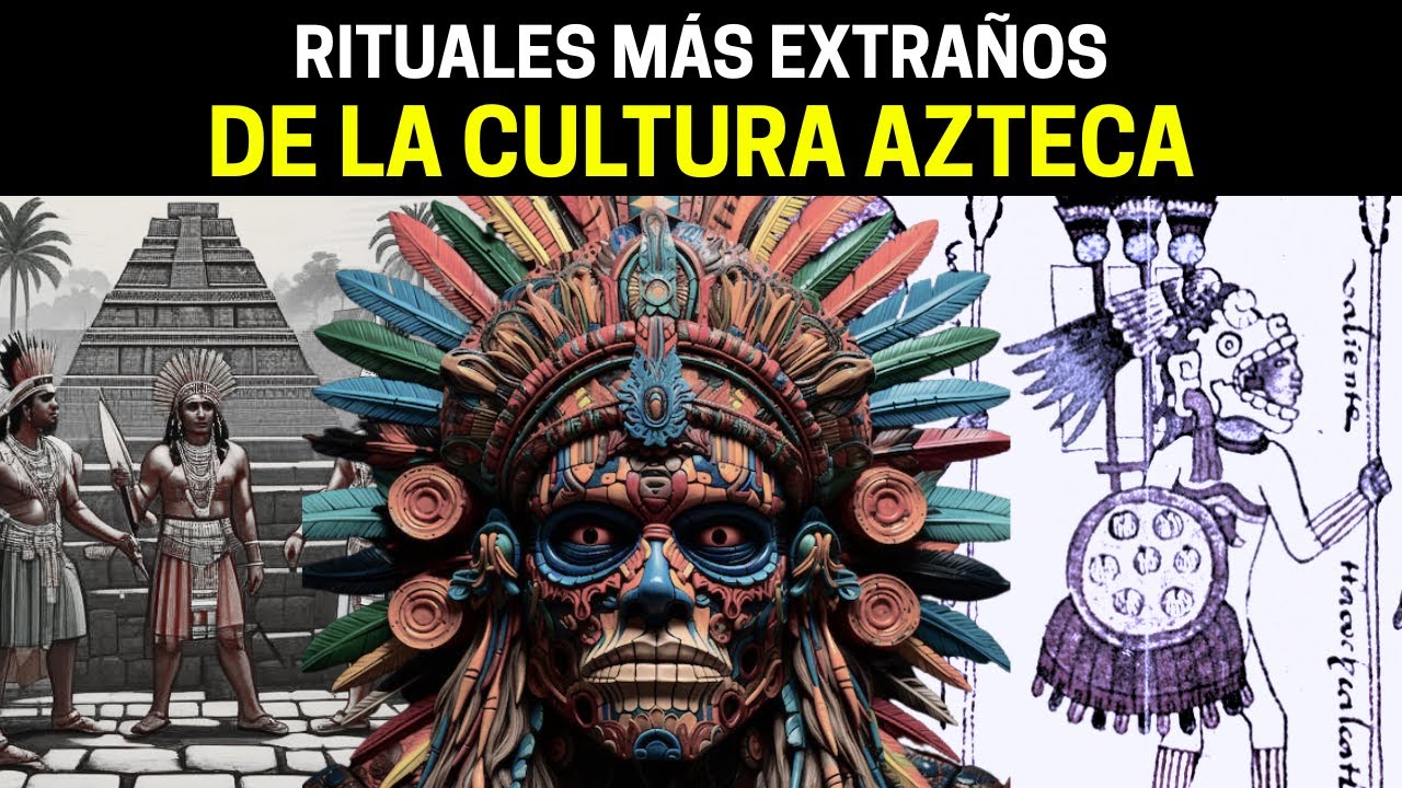 Descubre los RITUALES m&aacute;s EXTRA&Ntilde;OS de la civilizaci&oacute;n azteca | Documental Historia antigua