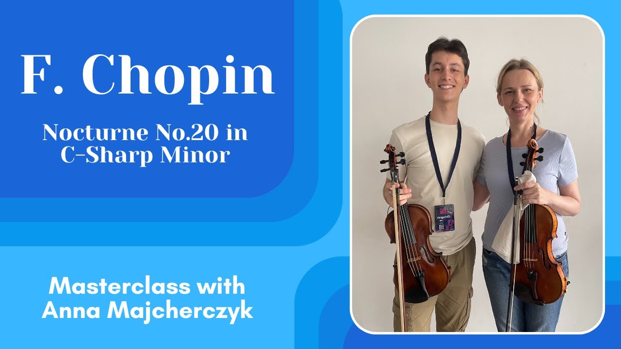 Chopin Nocturne No.20 Masterclass with Anna Majcherczyk