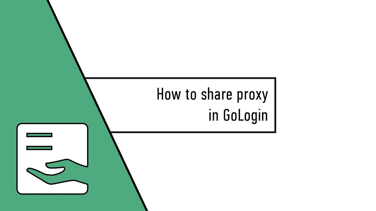 How to share proxy in GoLogin