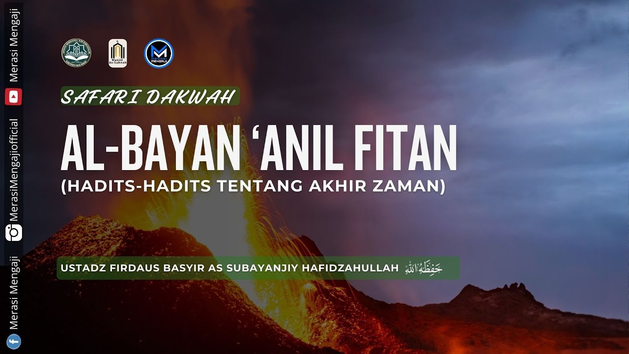 Al-Bayan 'Anil Fitan -  Ustadz Firdaus Basyir As Subayanjiy Hafidzahullah