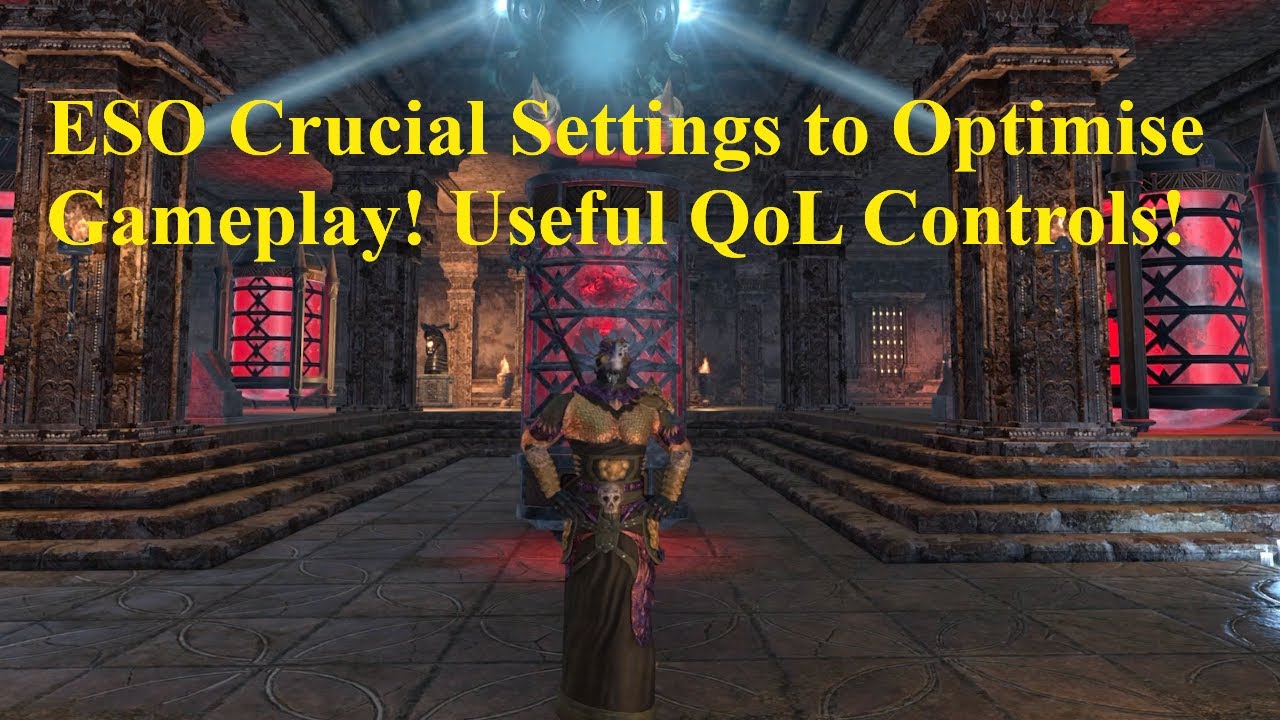ESO Crucial Settings to Make your Gameplay Better! EASY QoL Controls!