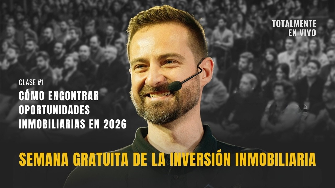 CLASE 1 - Cómo encontrar oportunidades INMOBILIARIAS en ESPAÑA este 2026