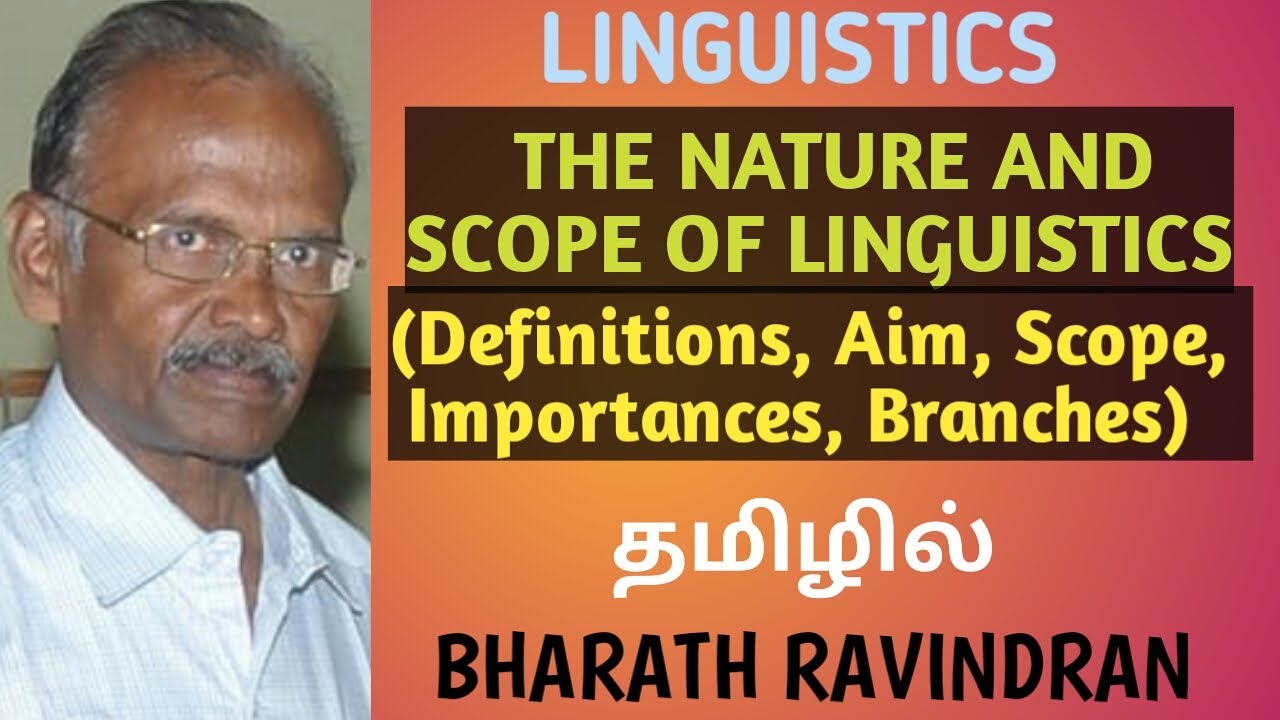 Linguistics / Definition, Aim,Nature and Scope of Linguistics in Tamil / Bharath Ravindran / PG TRB
