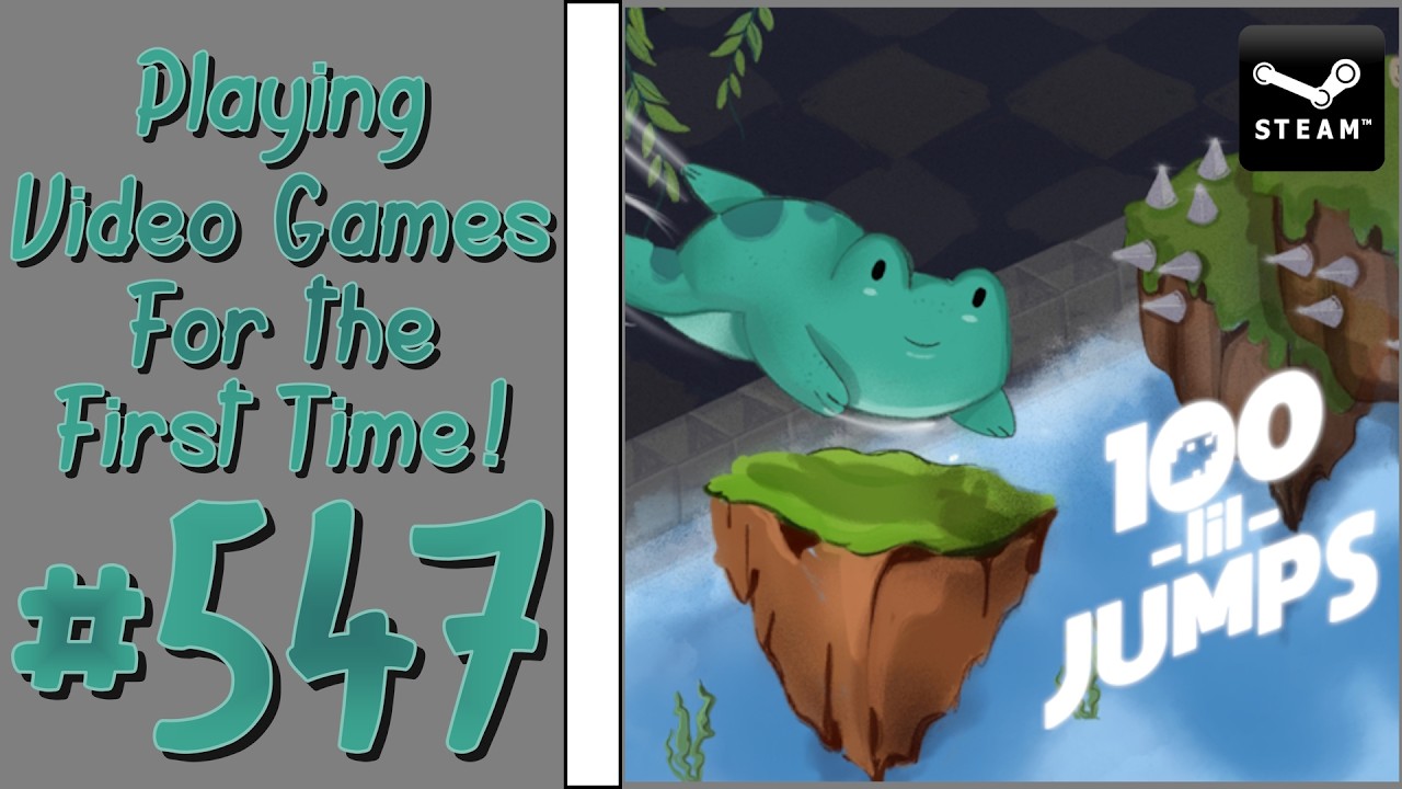 Playing Video Games For the First Time! #547: 100 lil jumps