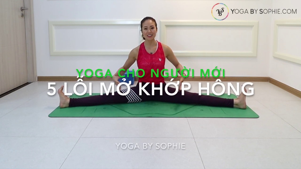 Yoga tips ♡ 5 lỗi sai MỞ KHỚP HÔNG ♡ Yoga By Sophie