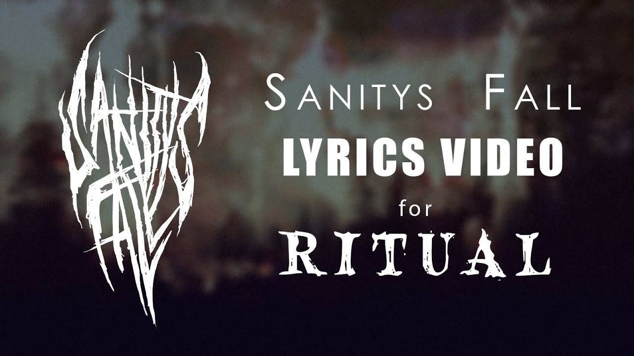 Ritual (Lyrics) by Sanitys Fall