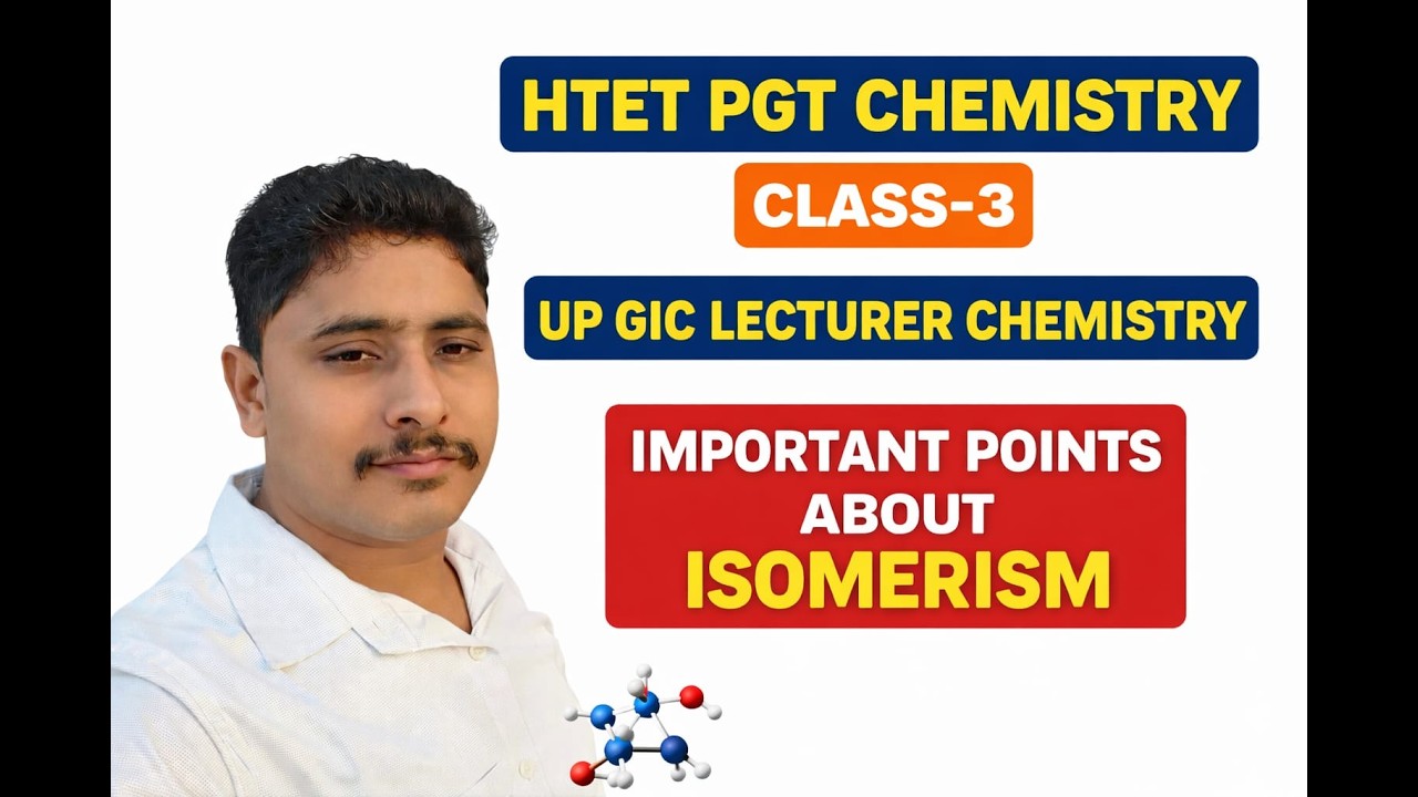 HTET PGT CHEMISTRY | UP GIC LECTURER CHEMISTRY | CLASS -3