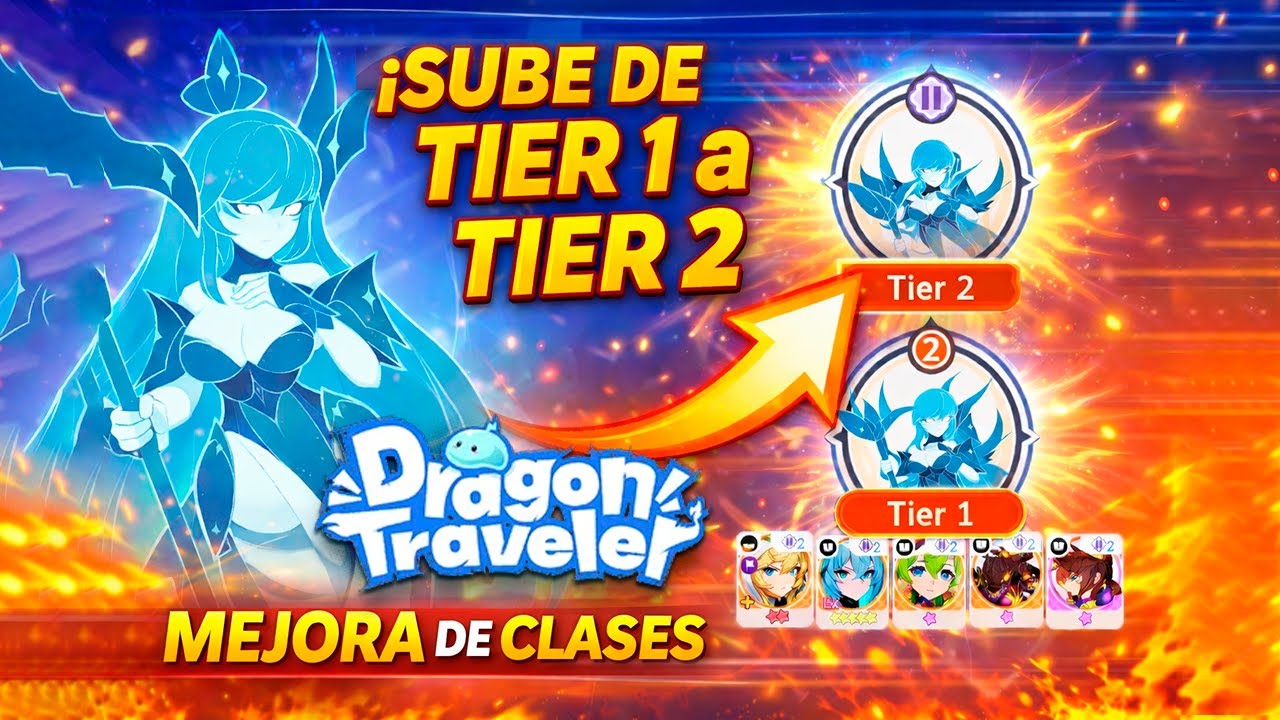SUBE DE TIER 1 A TIER 2 🔥 Mejora de Clases en Dragon Traveler