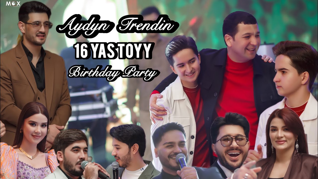 Ahmet Dam Dam Aydyn Trendin doglan gun 16 yas Birthday Party 