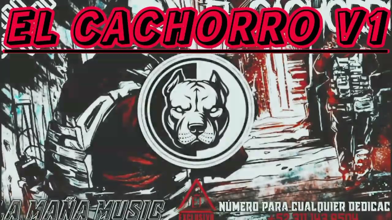 El Cachorro V1 - La Maña Music  (Audio Oficial) 