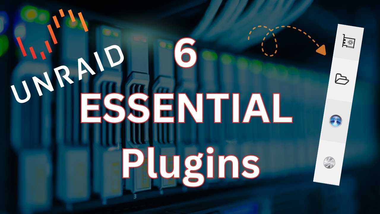Installing 6 ESSENTIAL Unraid Plugins