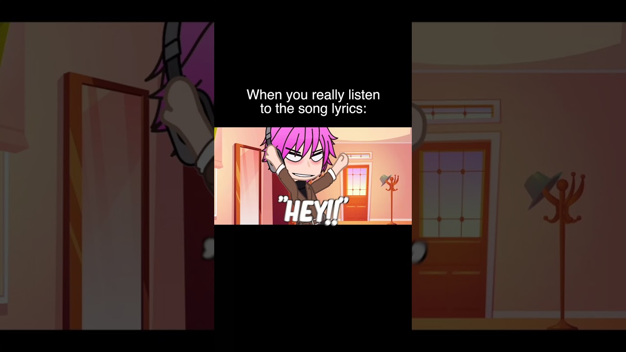 When You Really Listen To The Song Lyrics | Gacha Life #Shorts
