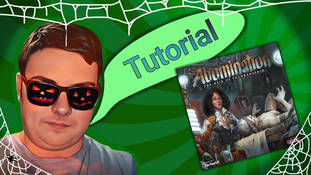 Abomination the Heir of Frankenstein: Tutorial