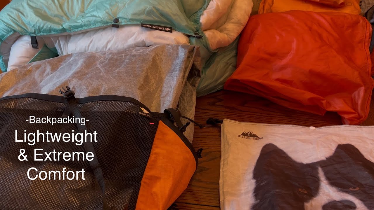 Backpacking with ultra-lightweight gear to achieve extreme comfort.  