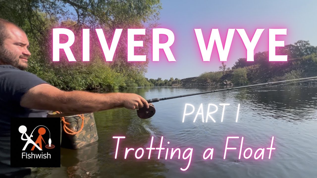 Float Fishing The River - Part 1 