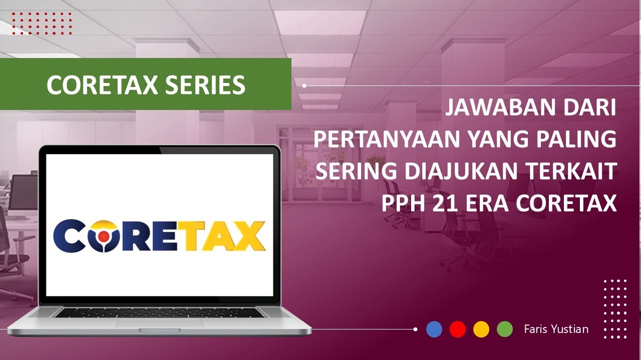 FAQ terkait Bupot PPh Pasal 21: Aspek BPJS | A1 Tahunan era Coretax | NIK tidak Valid, dll..