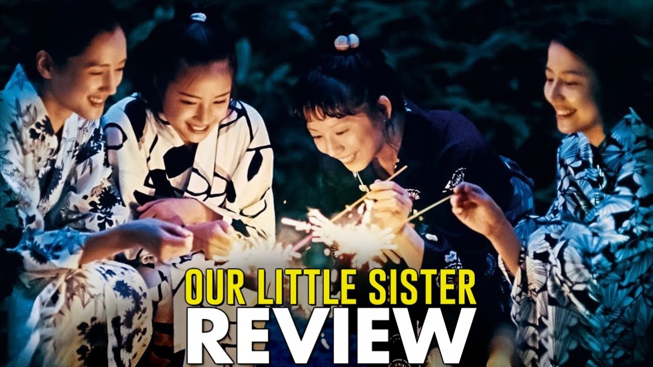 Hirokazu Kore-eda - OUR LITTLE SISTER (2015) Review [Asian Cinema Season 2]