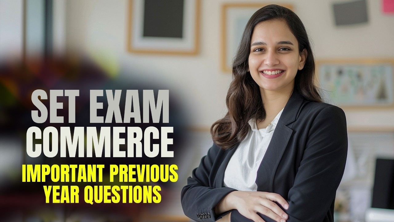 SET EXAM | COMMERCE |  Important | Previous Year | Questions