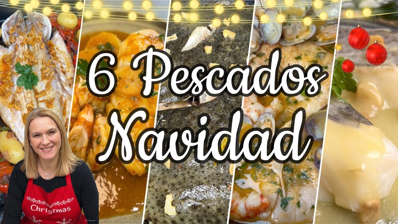 🎄 6 PESCADOS para NAVIDAD🌠👩‍🍳, recetas paso a paso, guárdate estos manjares y triunfa con los tuyos💝