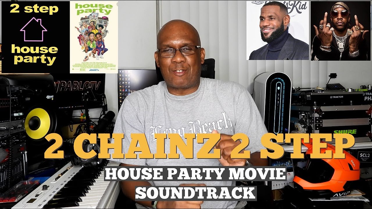 2 Chainz 2 Step {Lebron James House Party Movie Soundtrack} Reaction & Review [D.P.T.V] S6 Ep 134