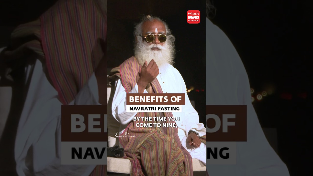 Benefits of Navratri Fasting | Sadhguru
