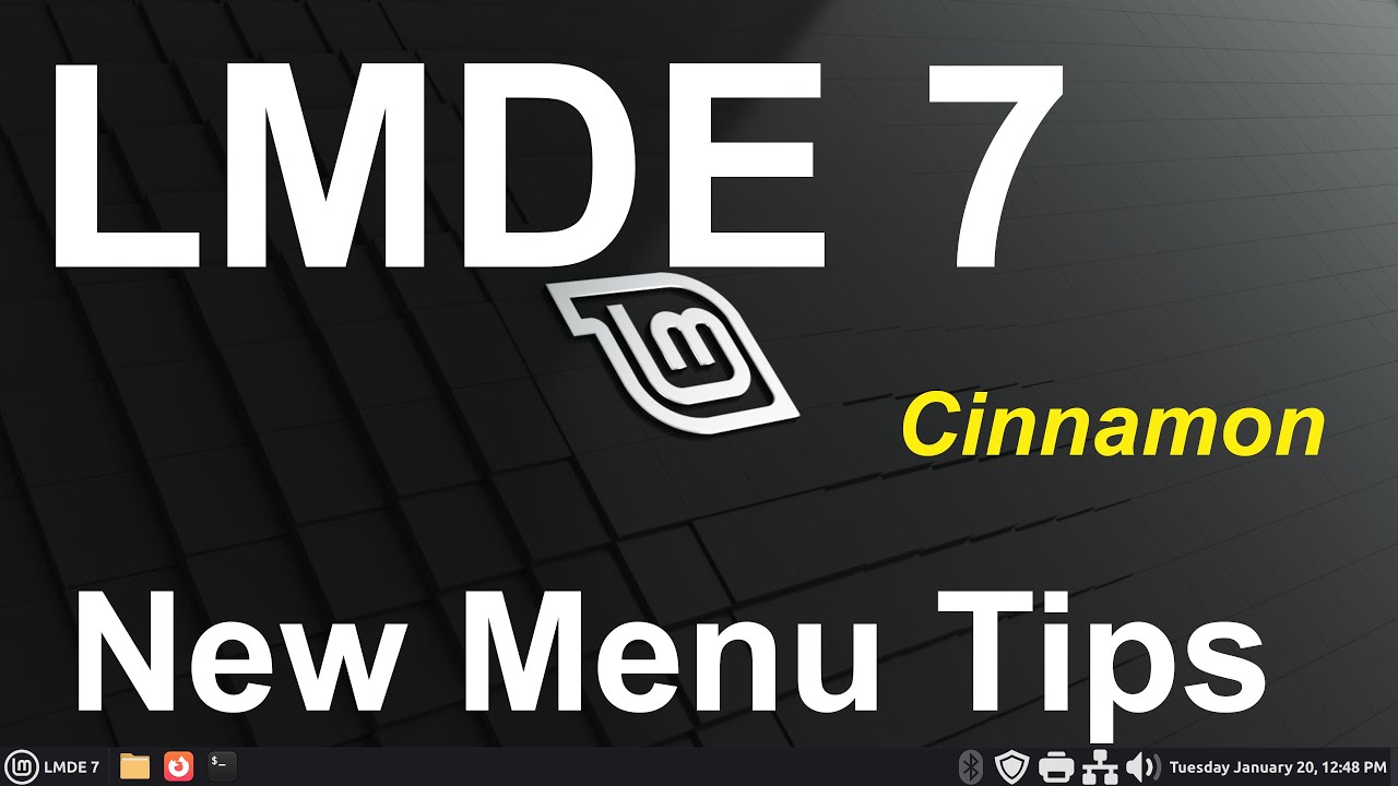 LMDE 7 - Cinnamon - New Menu Tips.