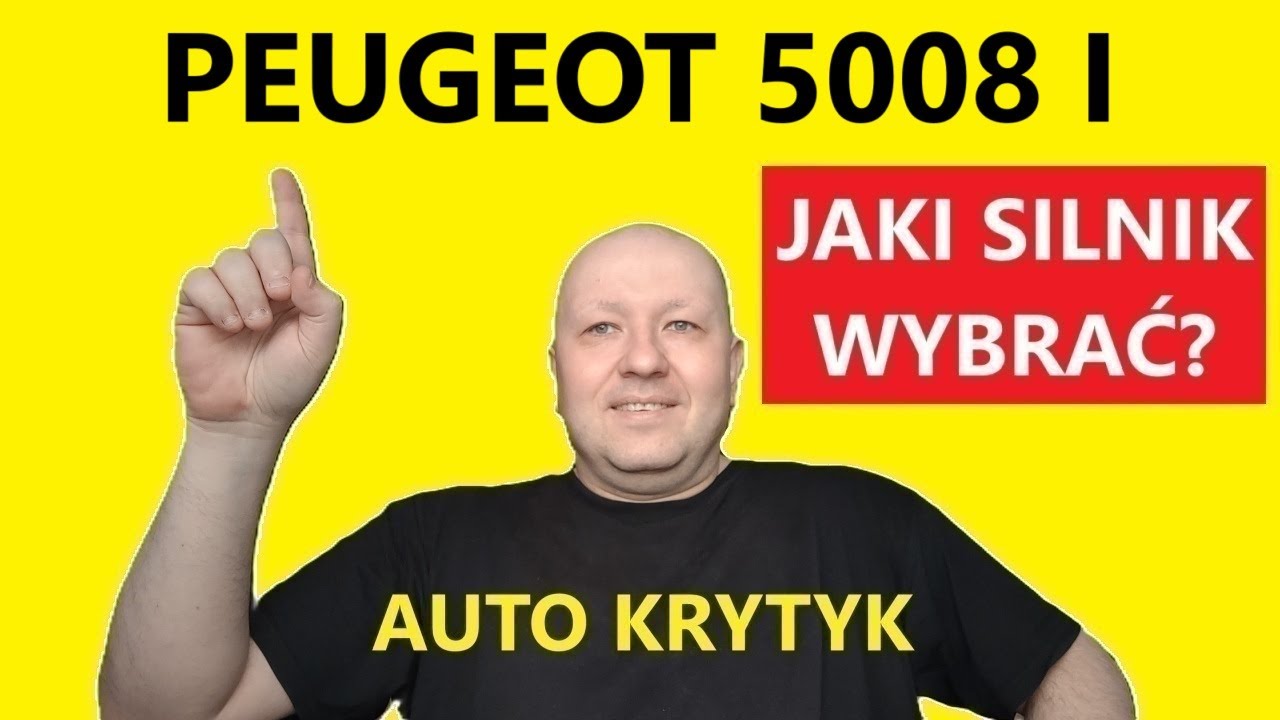 PEUGEOT 5008 I JAKI SILNIK WYBRAĆ?