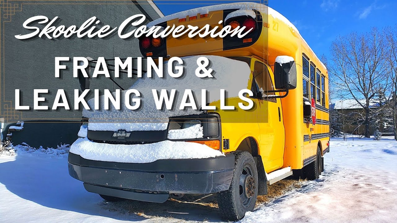 Skoolie Conversion | I Frame out the Back Wall & Deal With Some More Leaks