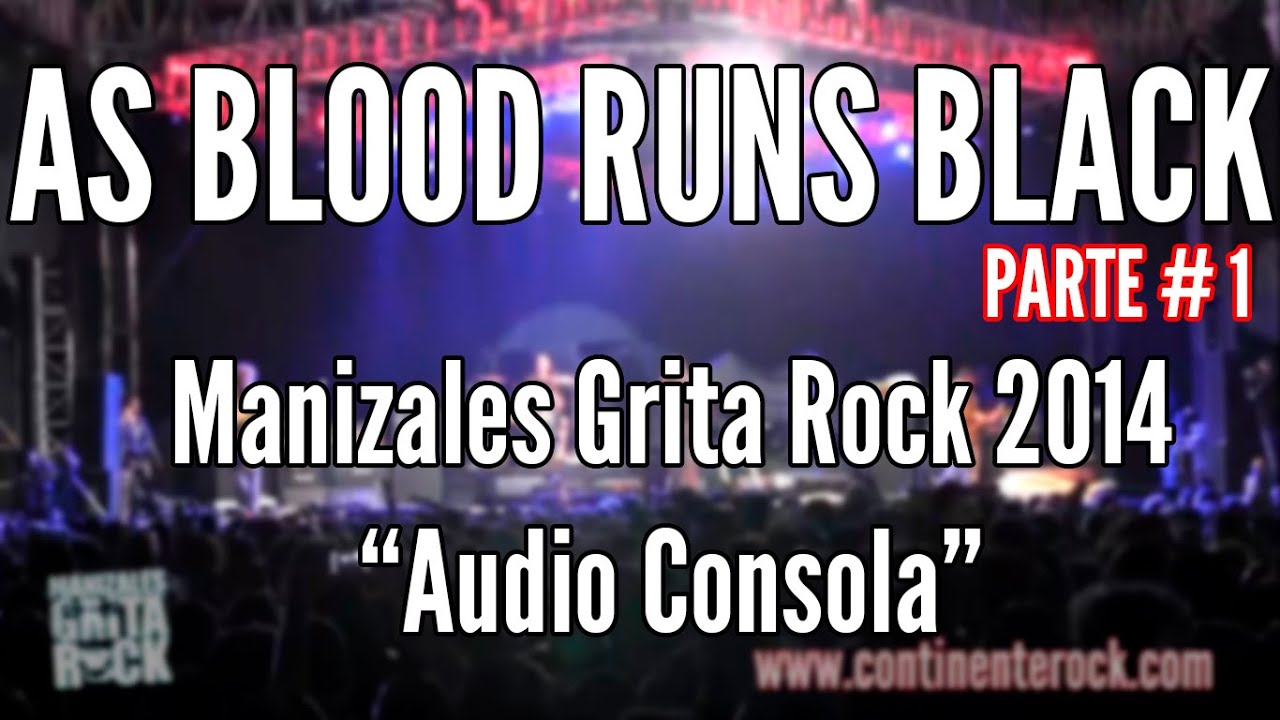 AS BLOOD RUNS BLACK - Full Concierto Parte 1 (Manizales - Colombia 2014)