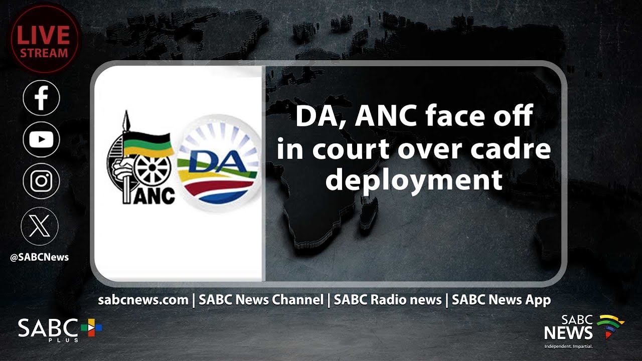 DA's cadre deployment case against ANC