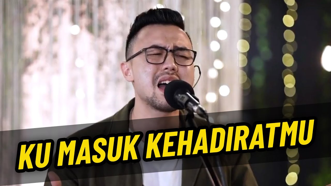 Ku Masuk KehadiratMu | GMS JAWA BARAT WORSHIP NIGHT #2