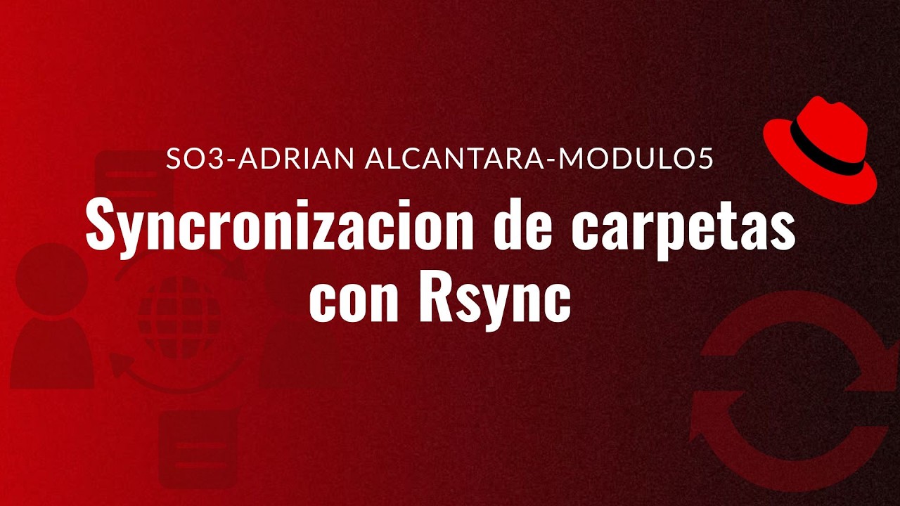 Laboratorio 5.1: Syncronizacion de carpetas con Rsync (RHEL)