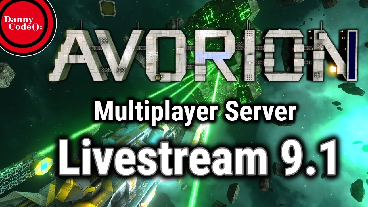 AVORION Livestream 9.1! New Server -n- Stuff 🚀