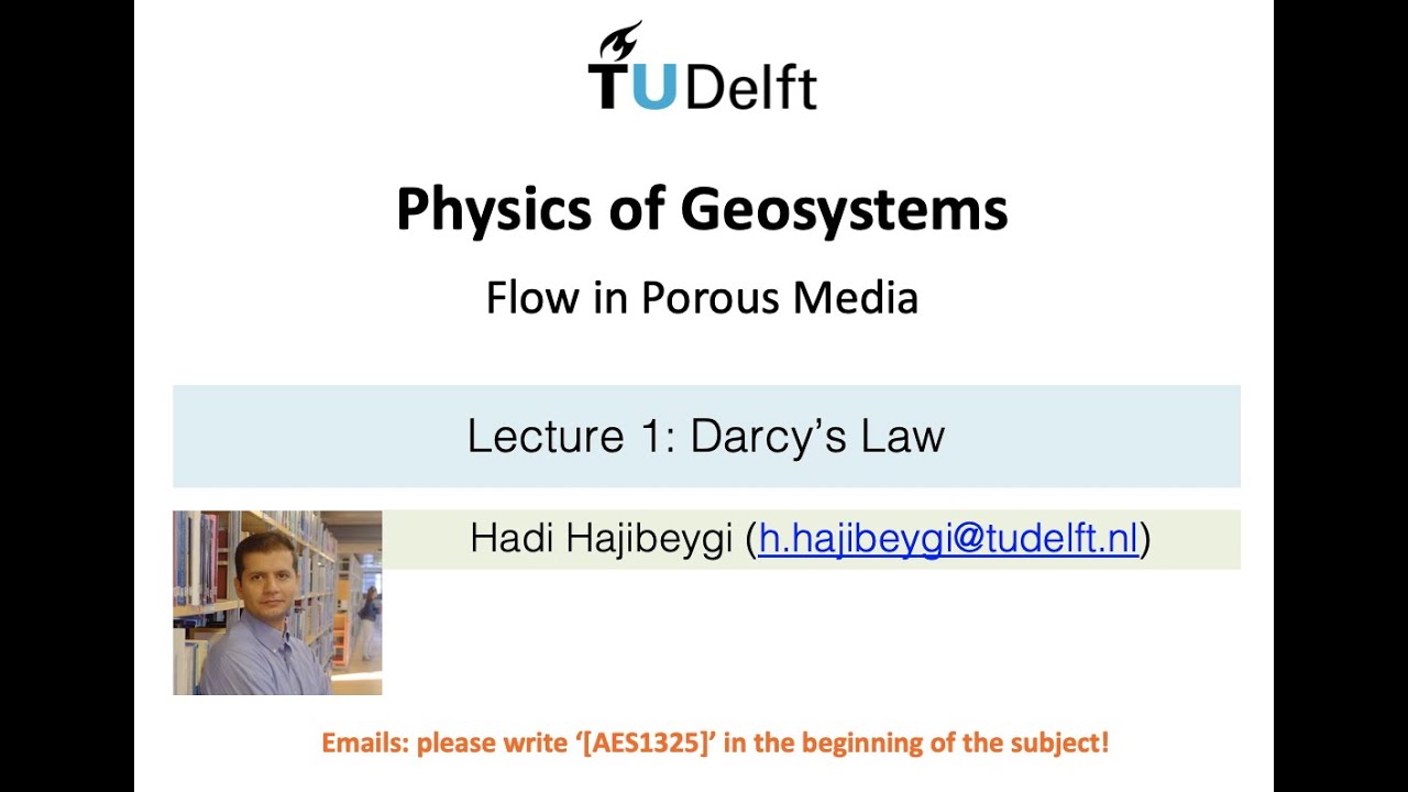 Flow in Porous Media, Darcy's Law 2/2