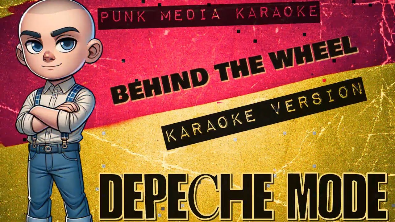 Depeche Mode – Behind the Wheel  (Karaoke Version) Instrumental - PMK