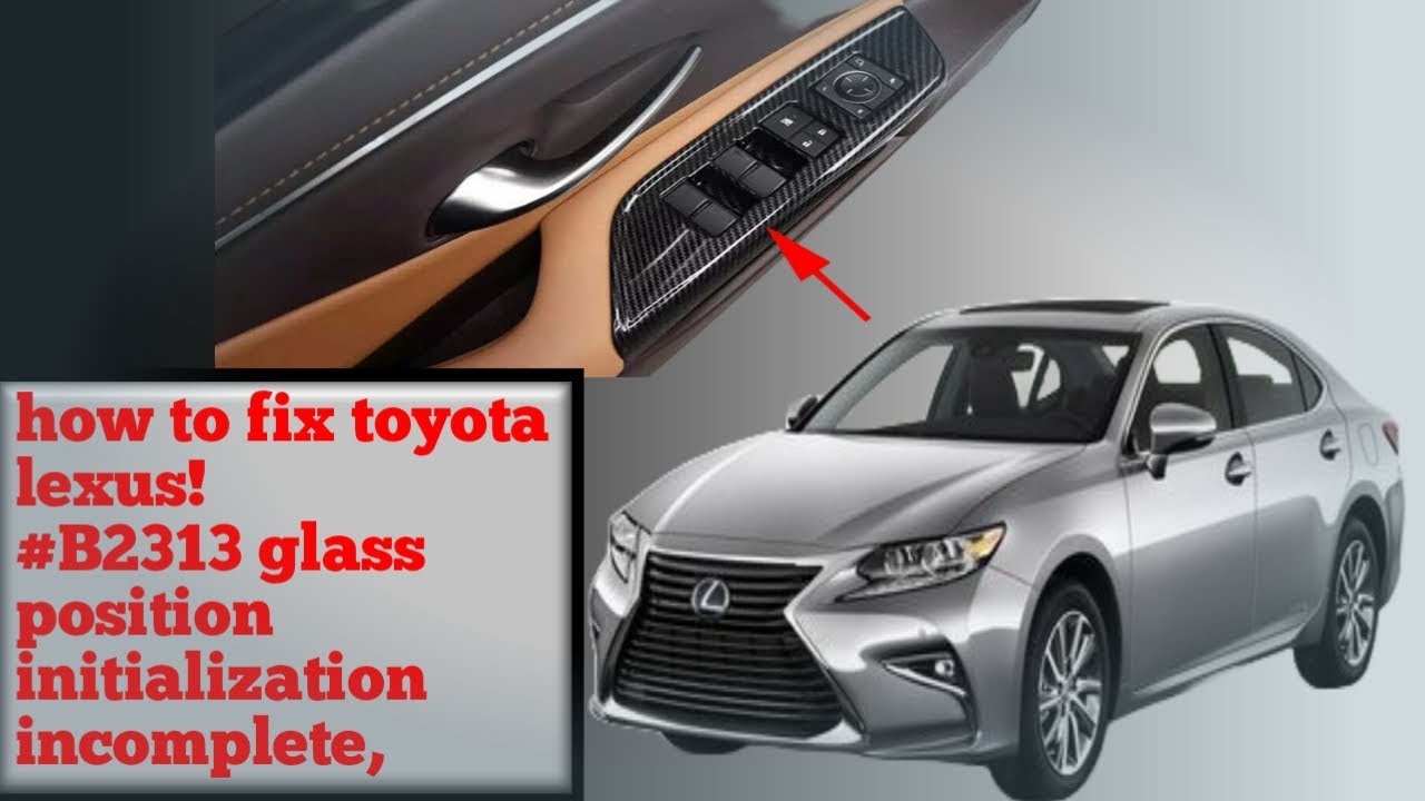 How to fix Toyota Lexus mirror manual calibration #B2313 Glass position initialization incomplete