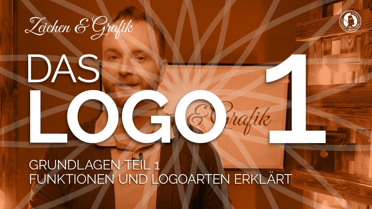 Das Logo - Teil 1 - Funktion und Logoarten erklärt