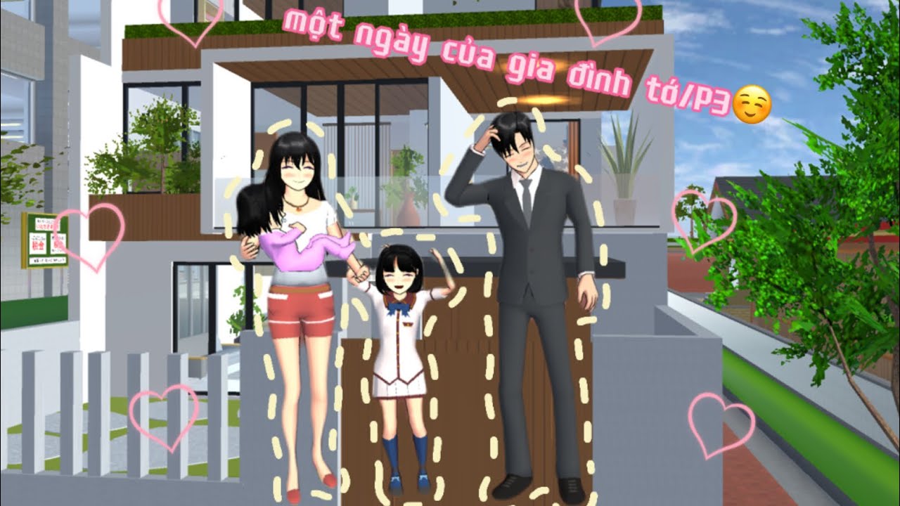 một ngày của gia đình tớ/P3☺️🌷