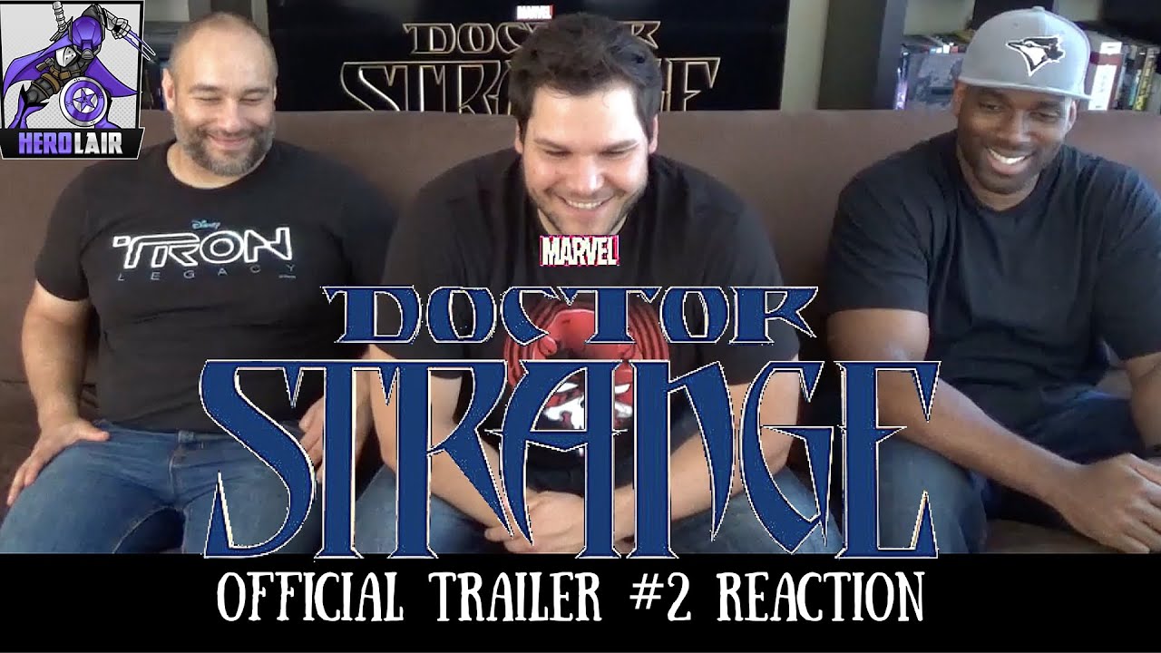 Doctor Strange Trailer 2 REACTION