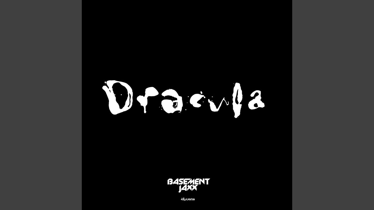 Dracula (DJ Edit)
